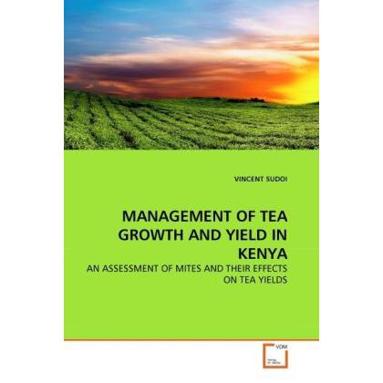 Management Of Tea Growth And Yield In Kenya, Fachbücher