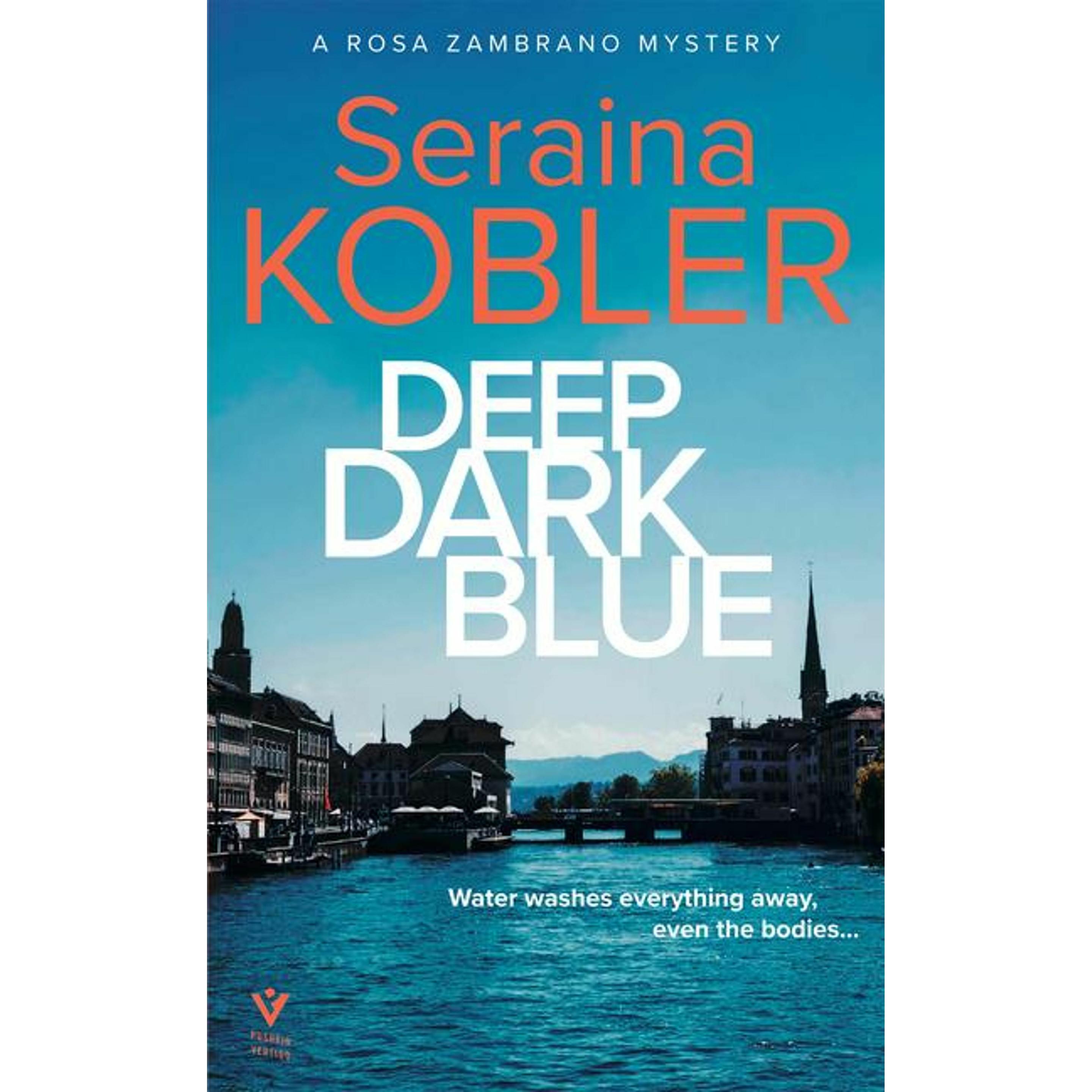 Deep Dark Blue, Belletristik von Kobler Seraina