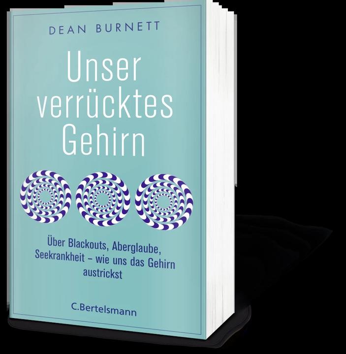 Produktbild Unser verrücktes Gehirn (Deutsch, Dean Burnett, 2018)