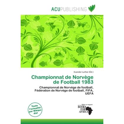 Championnat de Norvège de Football 1983, Ratgeber von Evander Luther