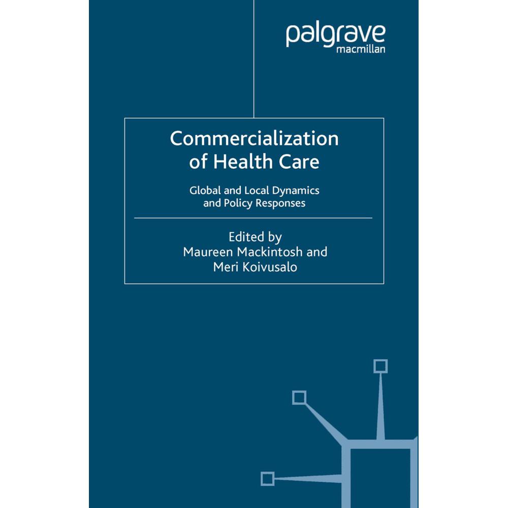 Thumbnail - Commercialization of Health Care, Fachbücher von M. Mackintosh, M. Koivusalo