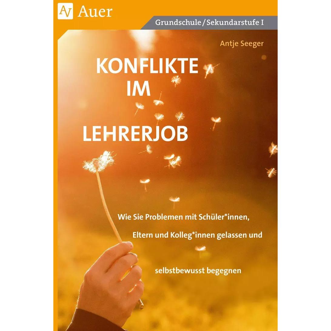 Konflikte im Lehrerjob, Fachbücher von Antje Seeger