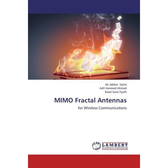 MIMO Fractal Antennas, Fachbücher von Raad Sami Fyath, Adil Hameed Ahmad, Ali Jabbar Salim