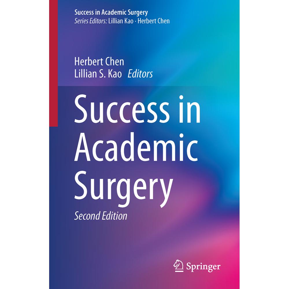 Success in Academic Surgery, Fachbücher von Lillian Kao, Herbert Chen
