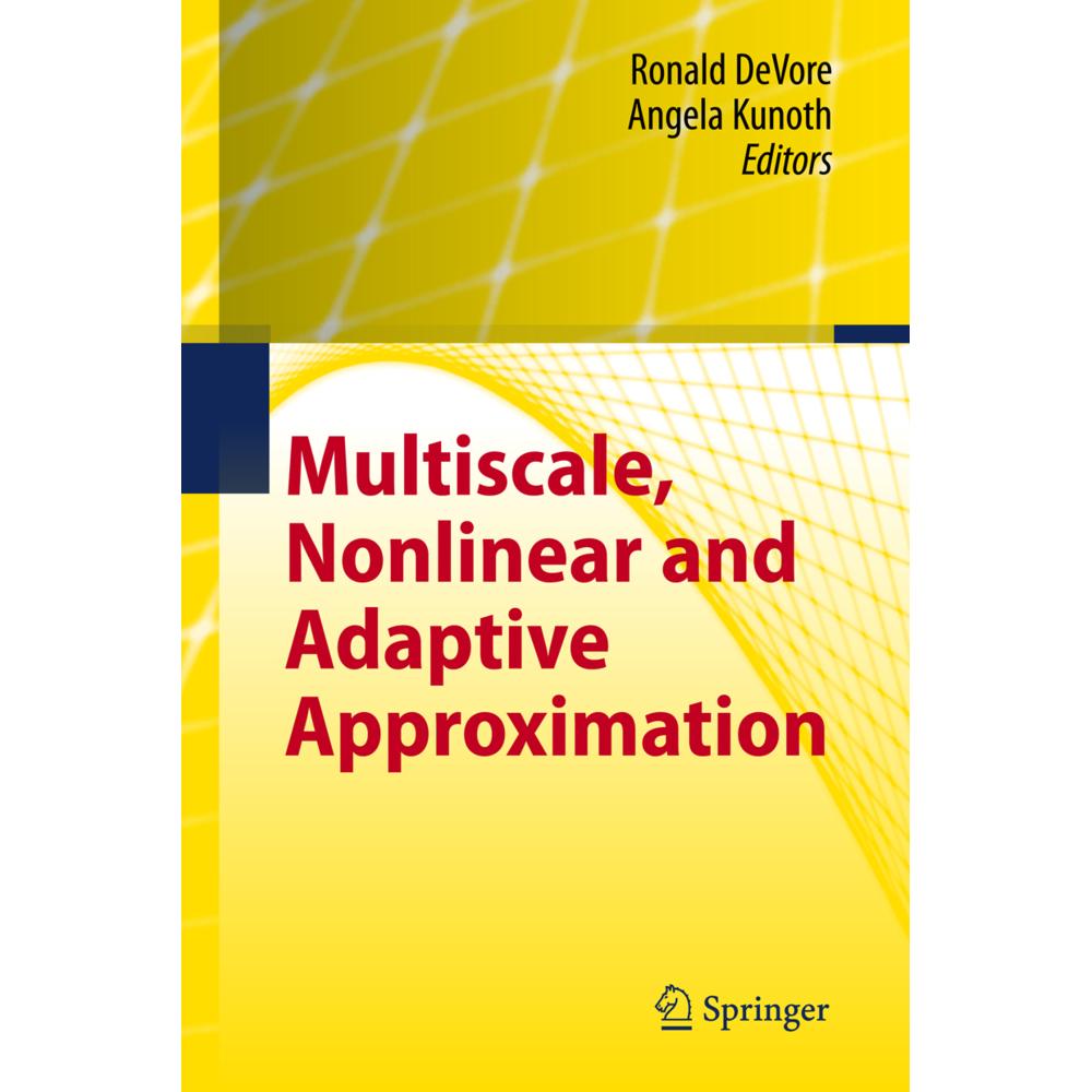 Multiscale, Nonlinear and Adaptive Approximation, Fachbücher von Ronald DeVore, Angela Kunoth