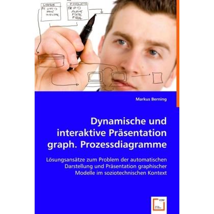 Dynamische und interaktivePräsentation graph. Prozessdiagramme, Fachbücher