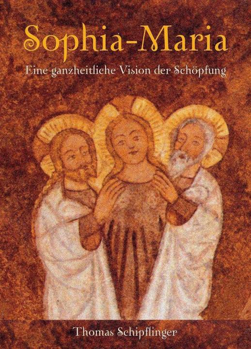 Produktbild Sophia-Maria (Deutsch, Thomas Schipflinger, 2013)