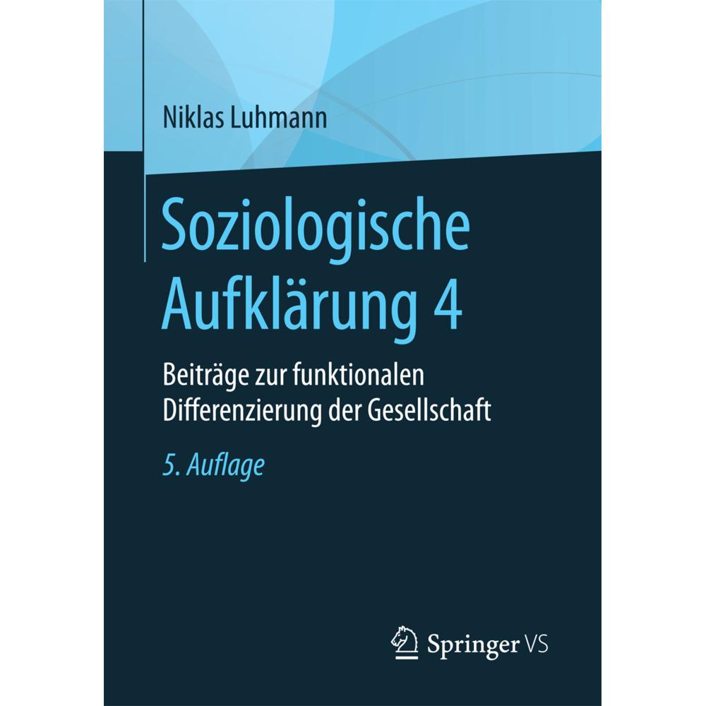 Soziologische Aufklärung 4, Fachbücher von Niklas Luhmann