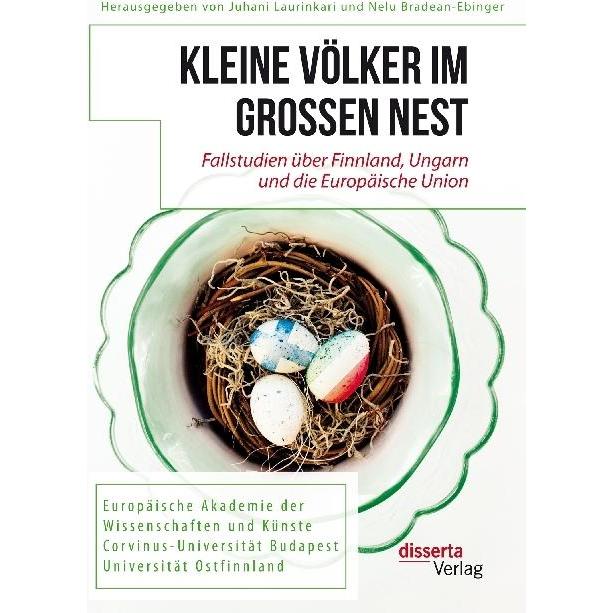 Kleine Völker im grossen Nest. Fallstudi, Fachbücher von Juhani Laurinkari, Nelu Bradean-Ebinger