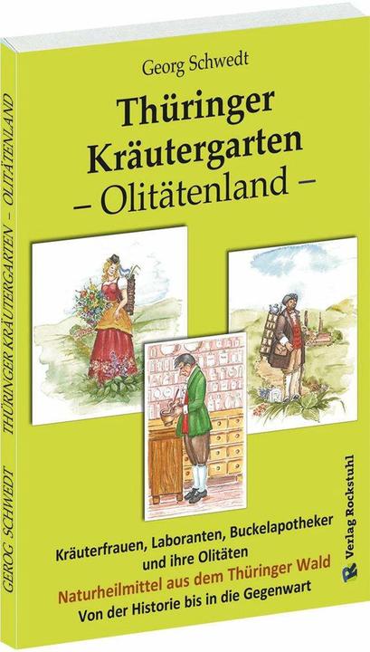 Produktbild Thüringer Kräutergarten - Olitätenland (Deutsch, Georg Schwedt, 2016)