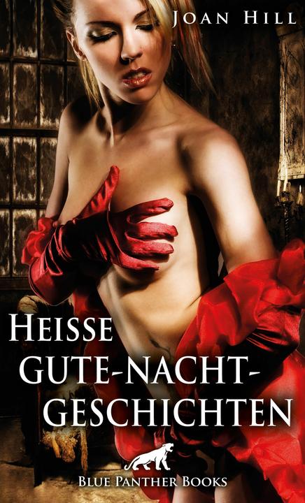 Produktbild Heisse Gute-Nacht-Geschichten (Deutsch, Joan Hill, 2017)