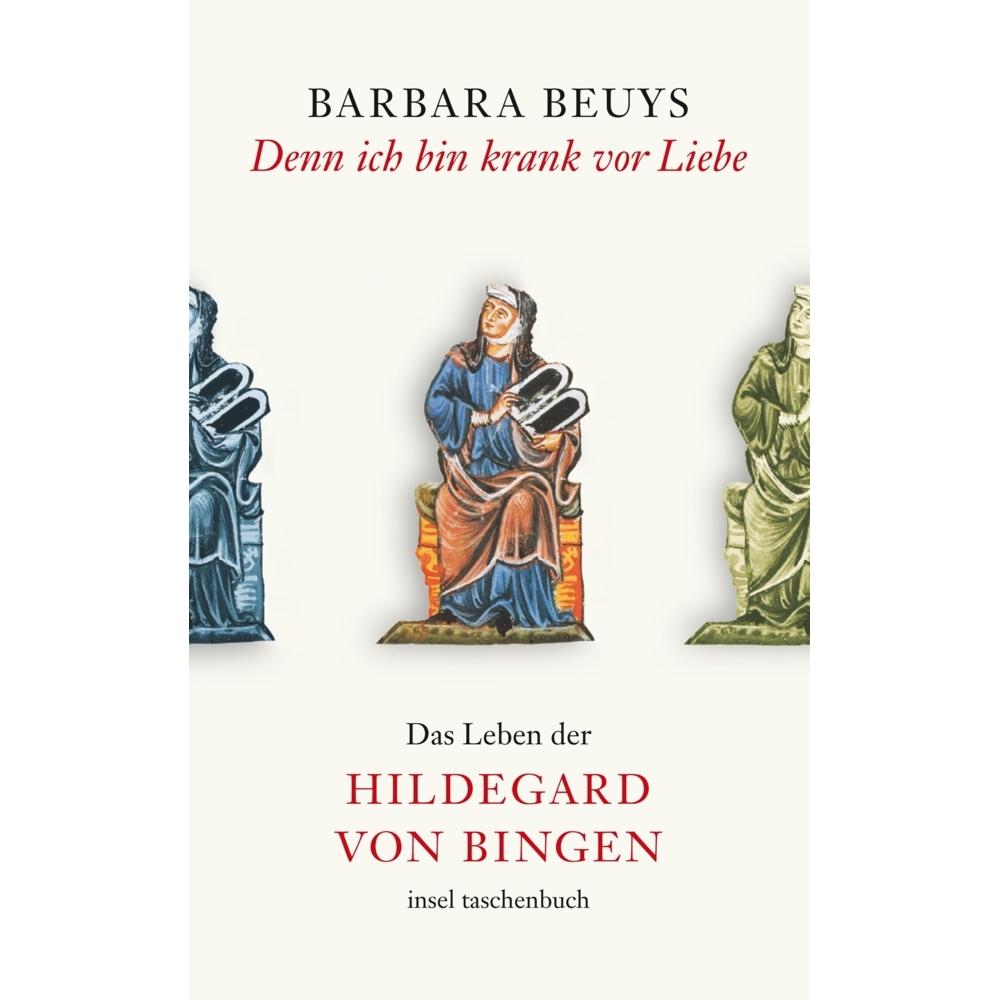 Denn ich bin krank vor Liebe, Fachbücher von Barbara Beuys