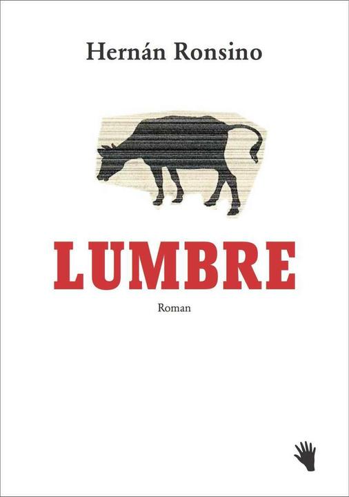 Produktbild Lumbre (Deutsch, Hernan Ronsino, 2016)