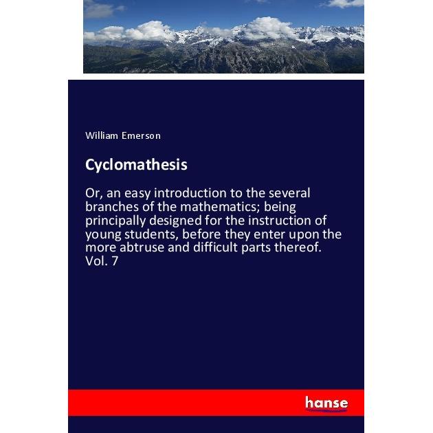 Cyclomathesis, Fachbücher von William Emerson