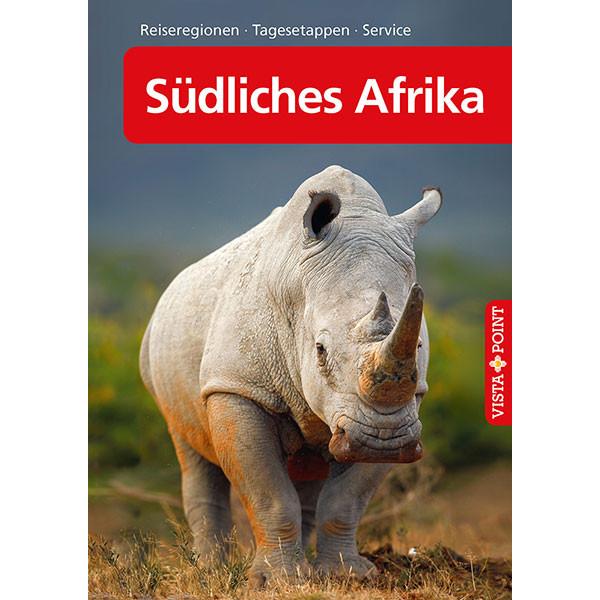 Südliches Afrika – Reiseführer A bis Z, Ratgeber von Elisabeth Petersen, Daniela Schetar, Friedrich H. Köthe