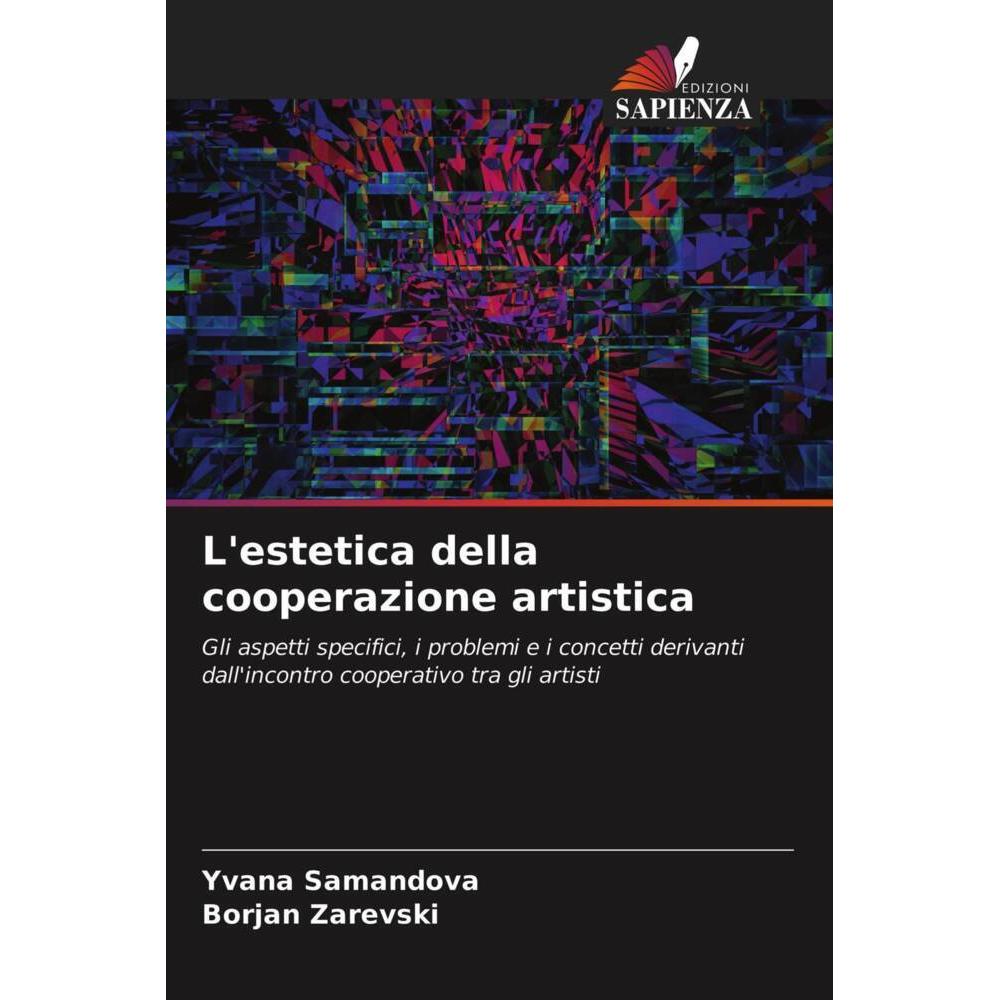 L'estetica della cooperazione artistica, Fachbücher von Yvana Samandova, Borjan Zarevski