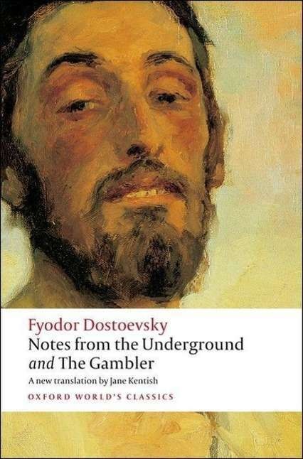 Produktbild Notes from the Underground, and the Gambler (Fyodor Dostoevsky, Jane Kentish, Englisch)