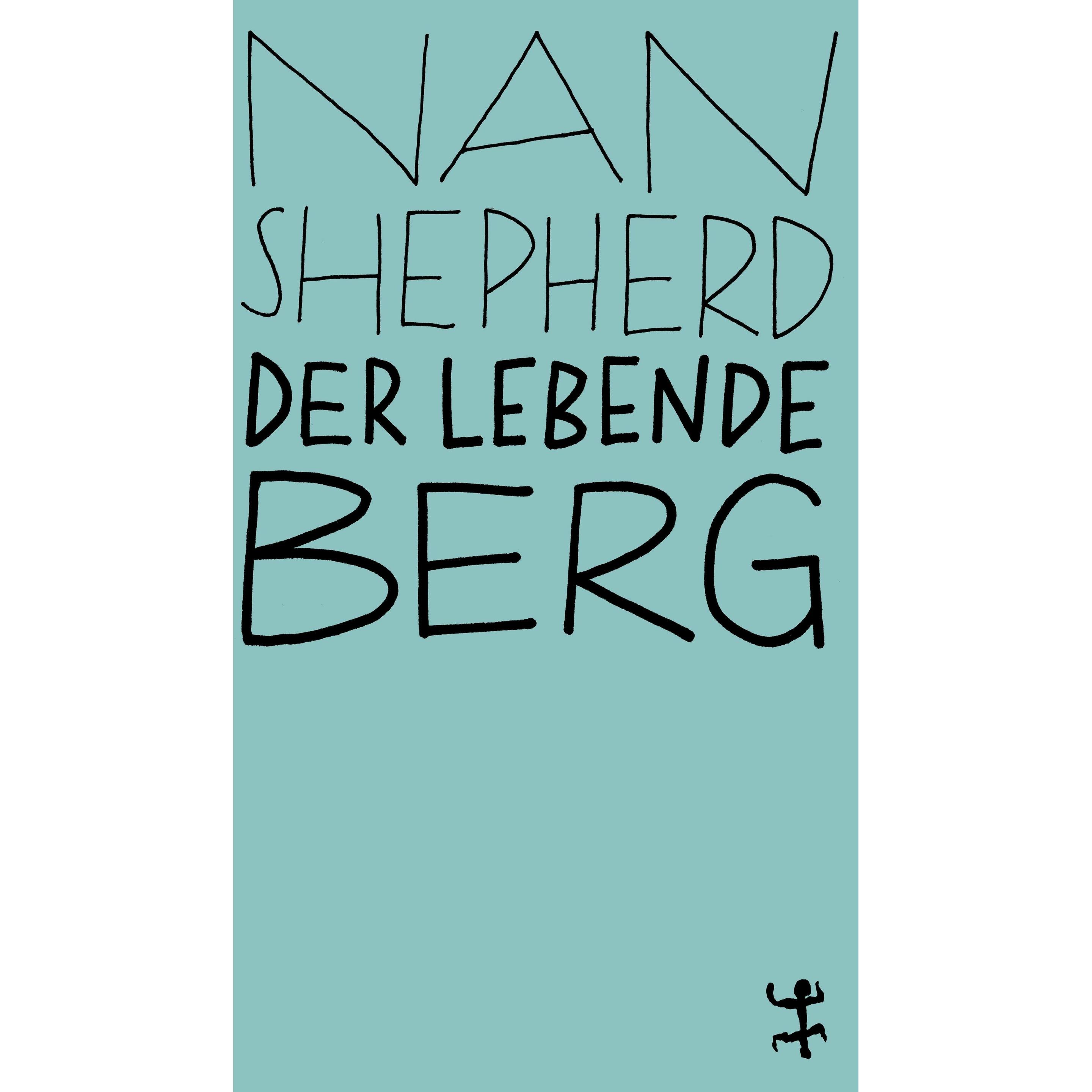 Der lebende Berg, Belletristik von Nan Shepherd