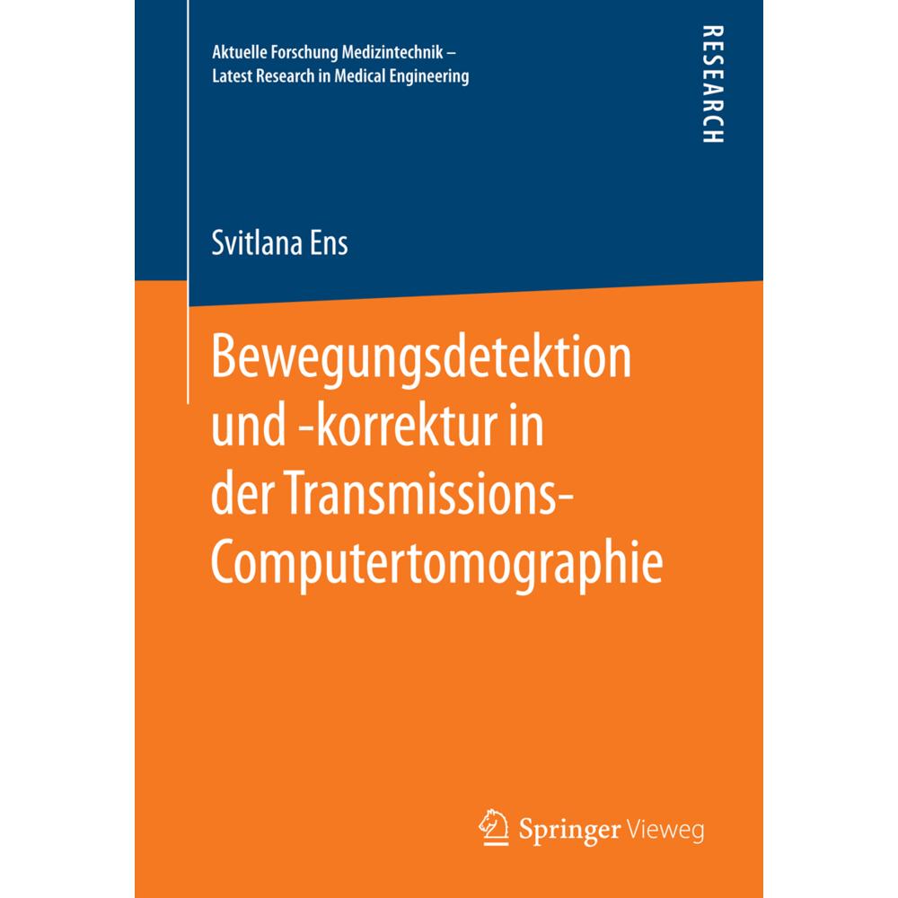 Bewegungsdetektion und -korrektur in der Transmissions-Computertomographie, Fachbücher
