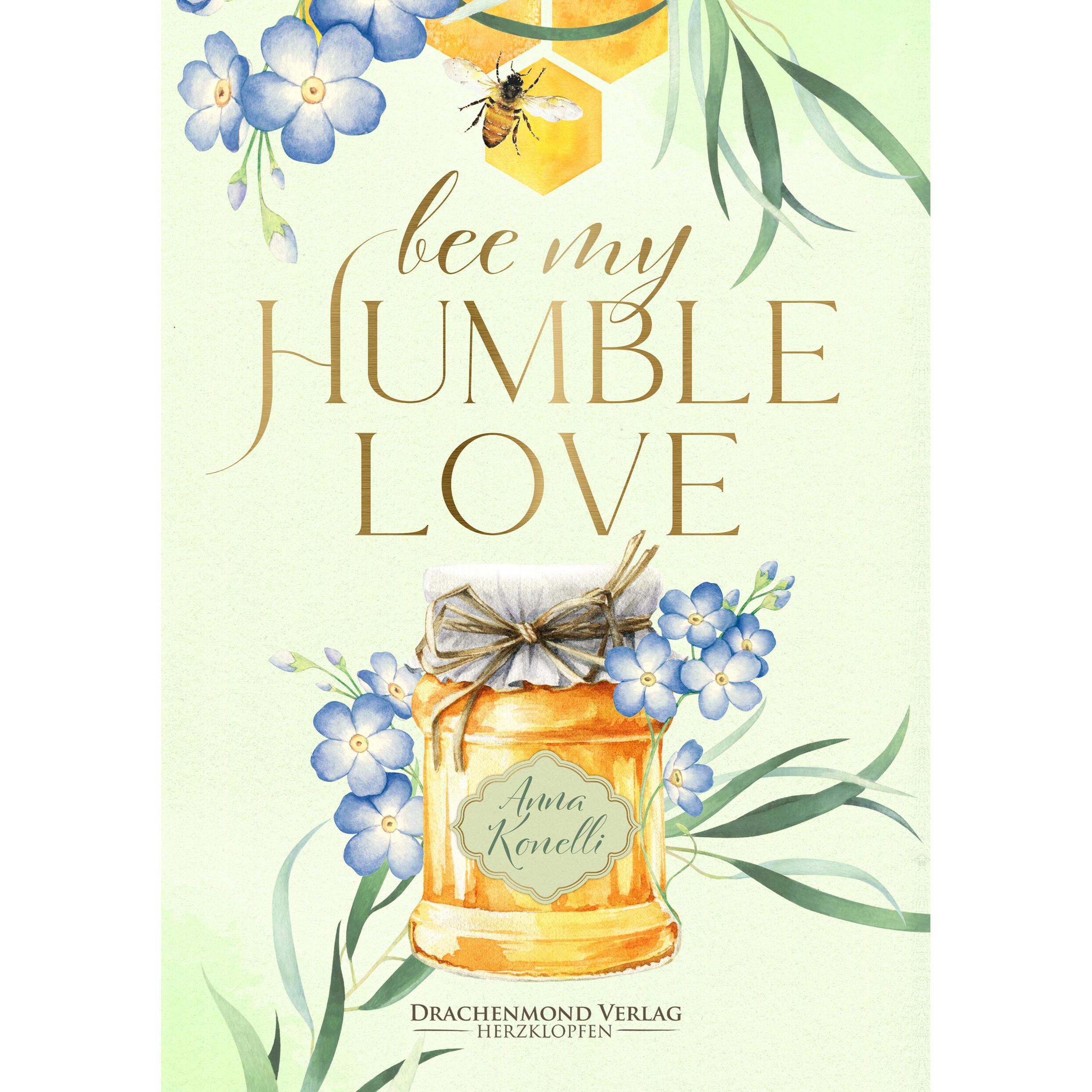 Bee My Humble Love, Belletristik von Anna Konelli