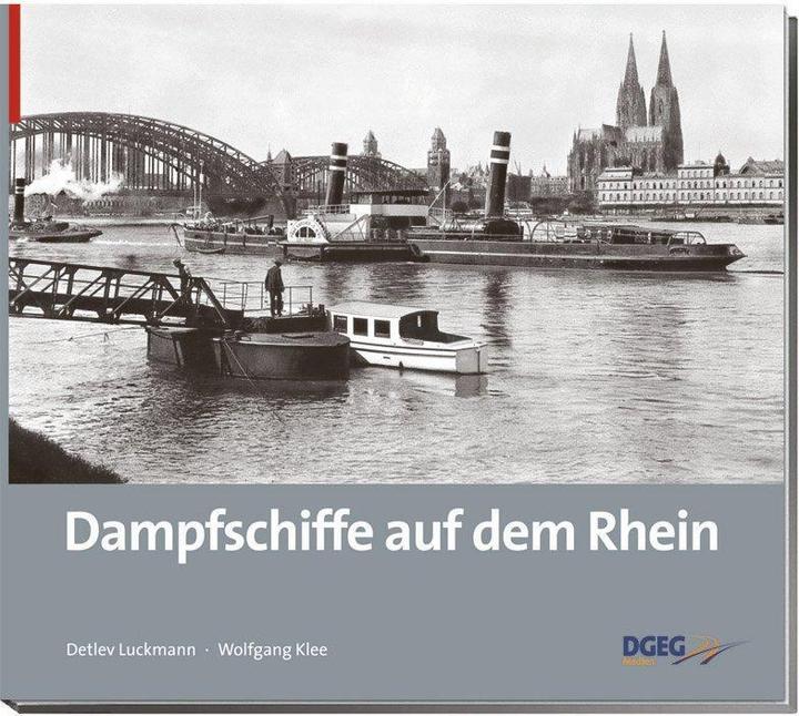 Produktbild Dampfschiffe auf dem Rhein (Deutsch, Wolfgang Luckmann Klee, 2010)