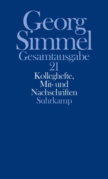 Produktbild Georg Simmel Gesamtausgabe (Band 21): Gesamtausgabe in 24 Bänden (Deutsch, Georg Simmel, 2010)
