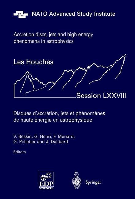 Accretion Disks, Jets and High-Energy Phenomena in Astrophysics (2010)
