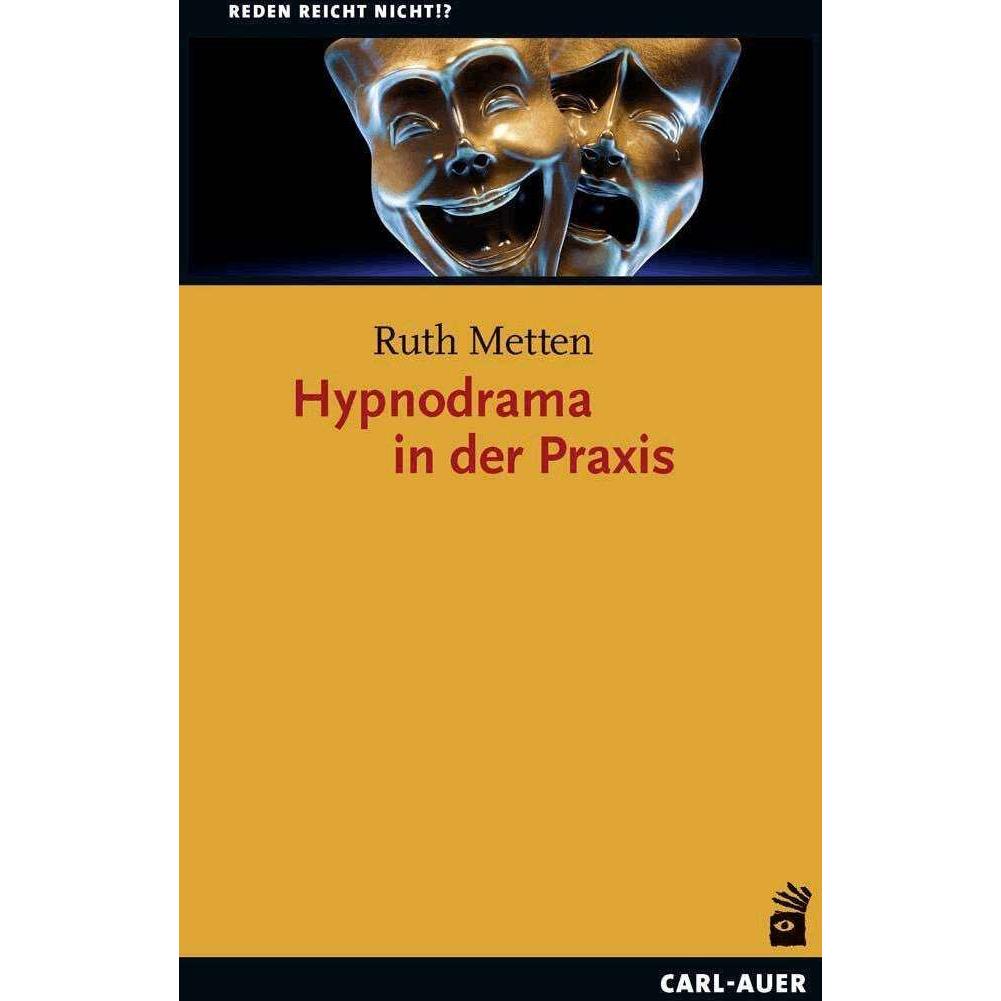 Thumbnail - Hypnodrama in der Praxis, Fachbücher von Ruth Metten