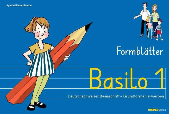 Produktbild Basilo 1. Formblätter (Deutsch, Agathe Bieder Boerlin, Corinne Bromundt, 2024)