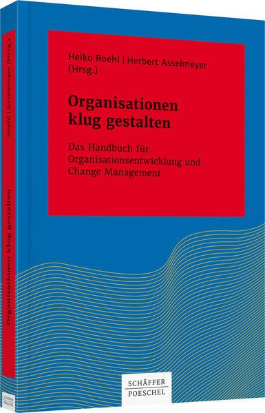 Produktbild Organisationen klug gestalten (Deutsch, Herbert Asselmeyer, 2016)