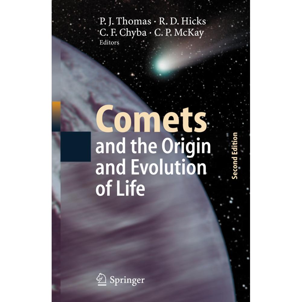 Comets and the Origin and Evolution of Life, Fachbücher von Christopher F. Chyba, Christopher P. McKay, Paul J. Thomas, ...