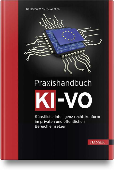 Praxishandbuch KI-VO (Deutsch, Natascha Windholz, 2024)