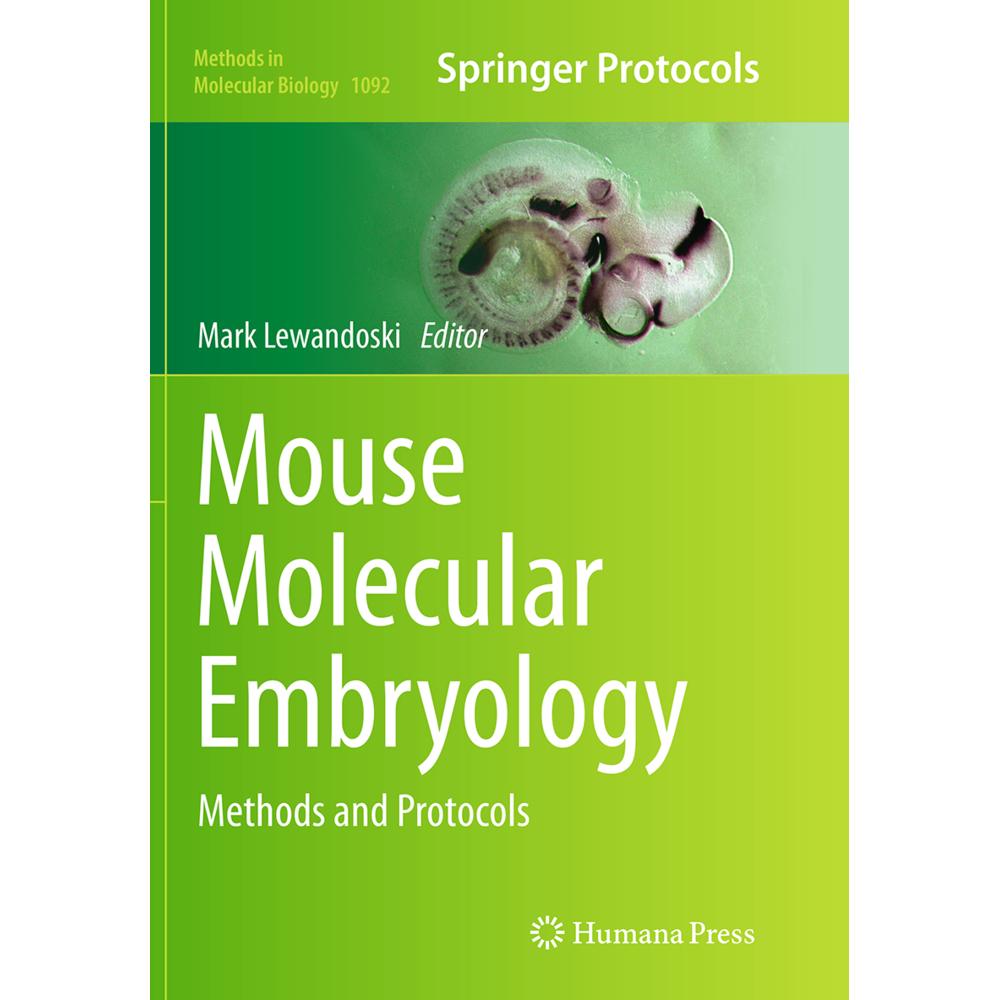 Mouse Molecular Embryology, Fachbücher von Mark Lewandoski