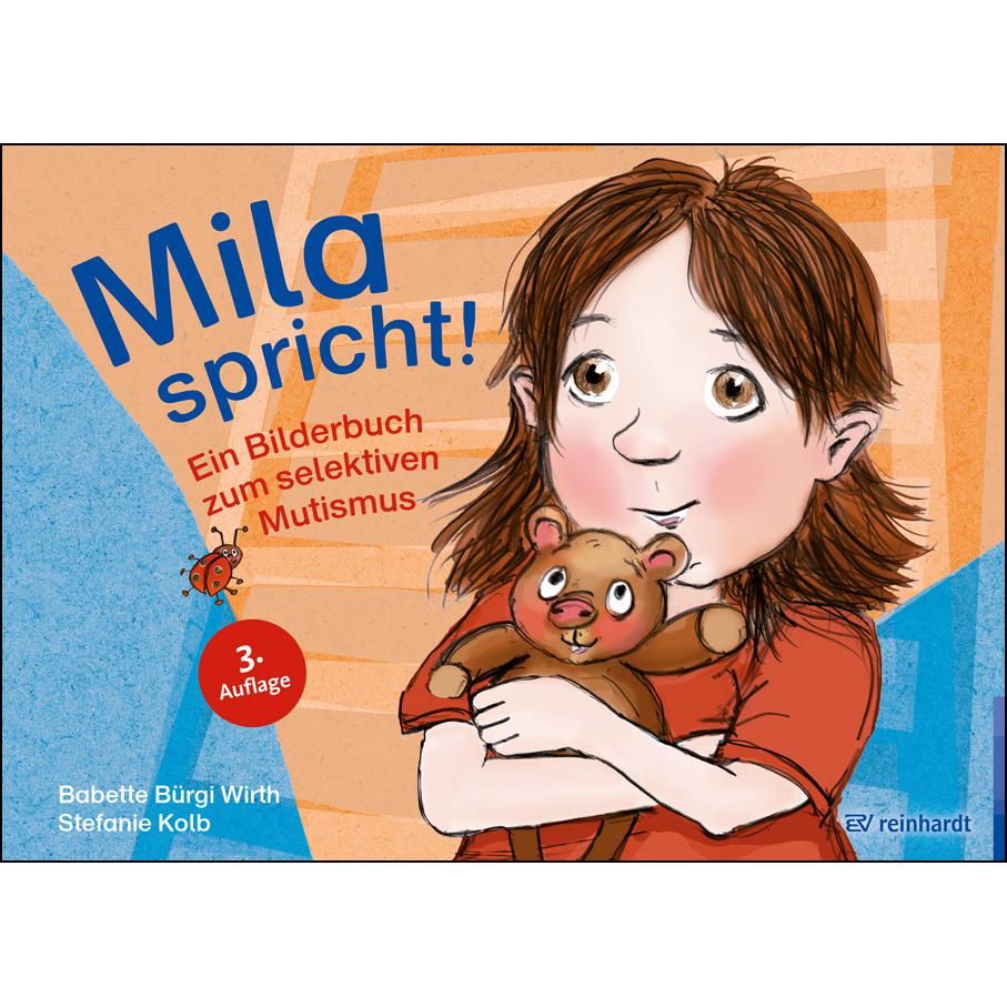 Mila spricht!, Kinderbücher von Babette Bürgi Wirth, Stefanie Kolb