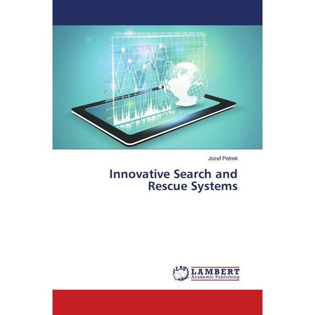 Innovative Search and Rescue Systems, Fachbücher von Jozef Petrek