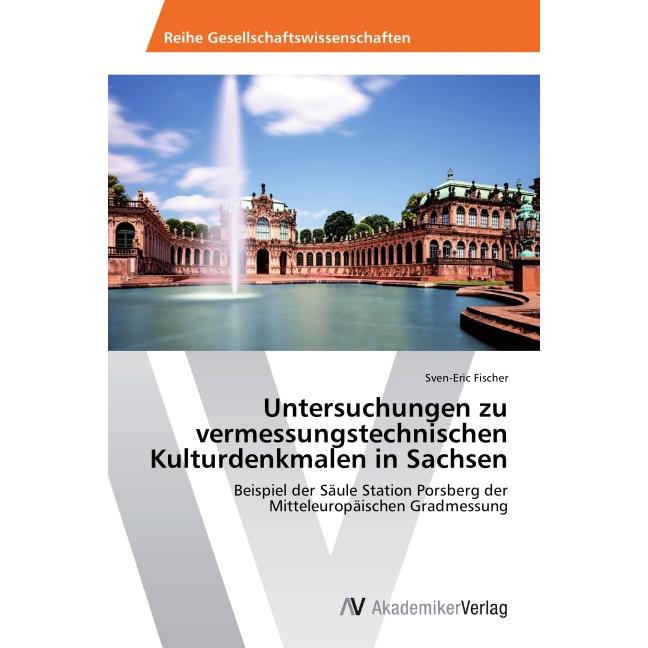Untersuchungen zu vermessungstechnischen Kulturdenkmalen in Sachsen, Fachbücher