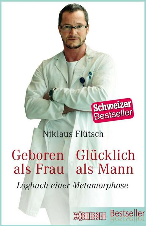 Produktbild Geboren als Frau - Glücklich als Mann (Deutsch, Niklaus Flütsch, Ursula Eichenberger, 2018)