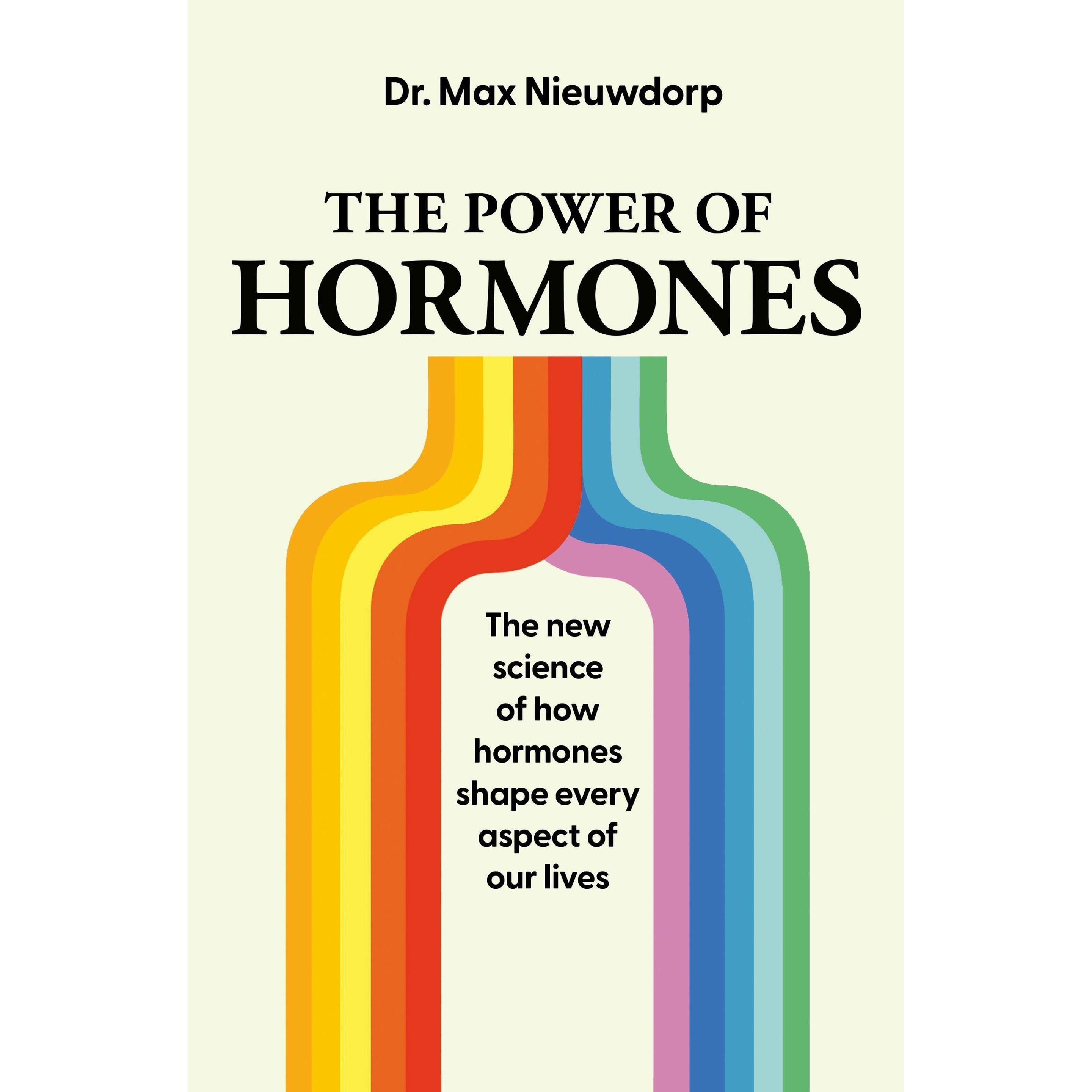 The Power of Hormones, Ratgeber von Max (Dr.) Nieuwdorp