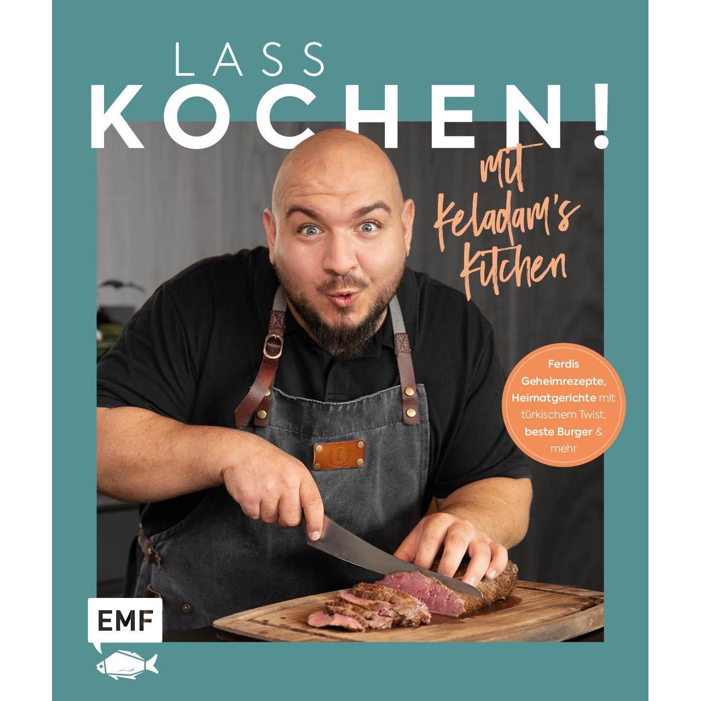 Lass kochen! Mit Keladam's Kitchen, Ratgeber von Ferdi Ünlü