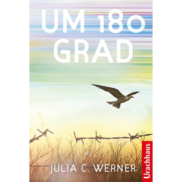 Um 180 Grad, Kinderbücher von Julia C. Werner
