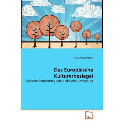Das Europäische Kulturerbesiegel, Fachbücher