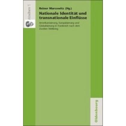 Thumbnail - Nationale Identität und transnationale Einflüsse, Fachbücher von Reiner Marcowitz