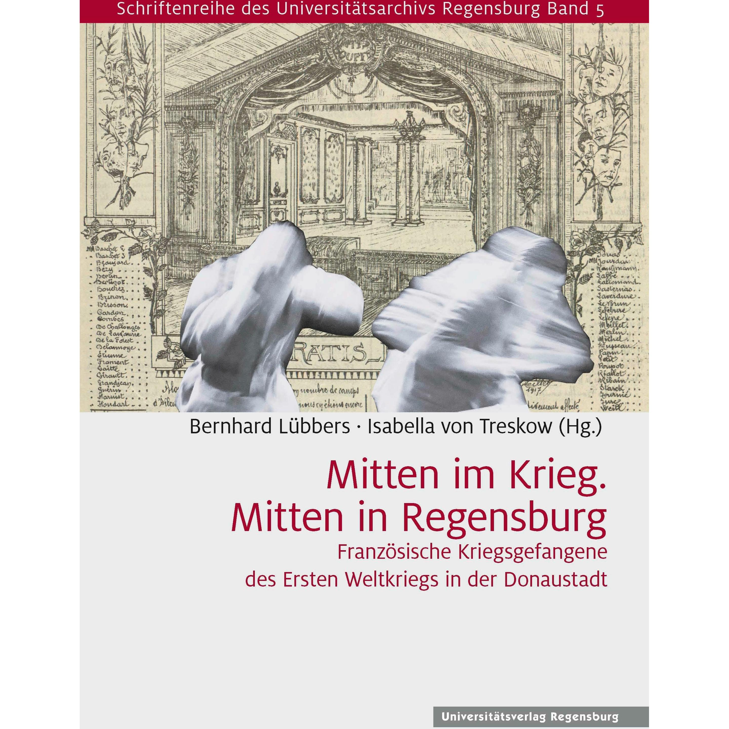 Mitten im Krieg. Mitten in Regensburg, Sachbücher von Bernhard Lübbers, Isabella von Treskow
