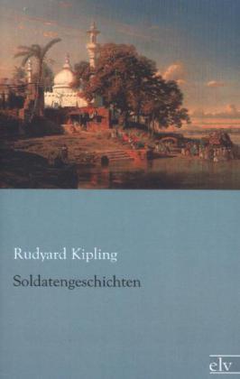 Produktbild Soldatengeschichten (Deutsch, Rudyard Kipling, 2013)