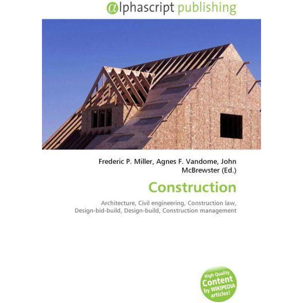 Construction, Fachbücher von Agnes F. Vandome, Frederic P. Miller, John McBrewster