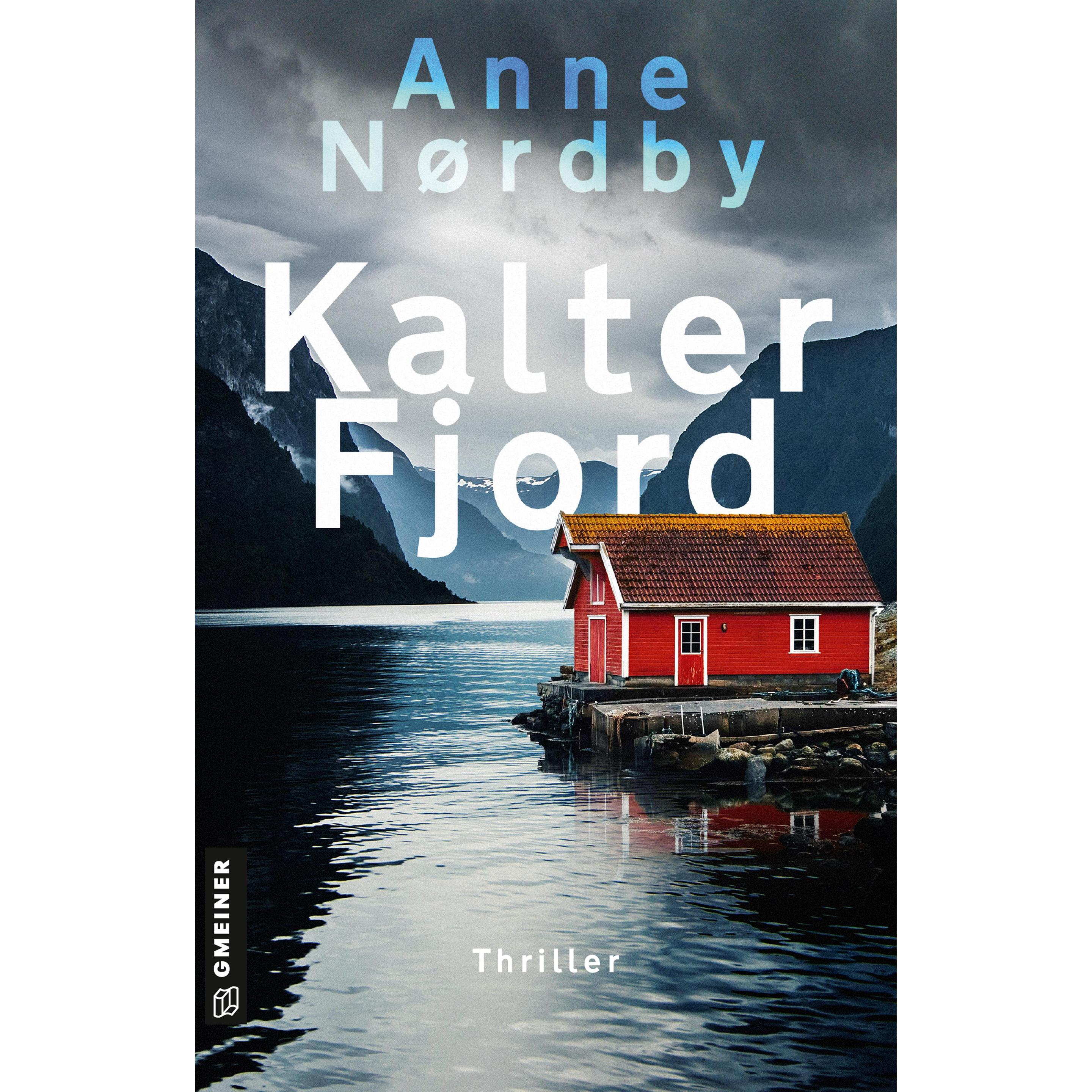 Kalter Fjord, Belletristik von Anne Nordby