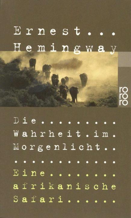 Produktbild Die Wahrheit im Morgenlicht (Deutsch, Ernest Hemingway, 2001)