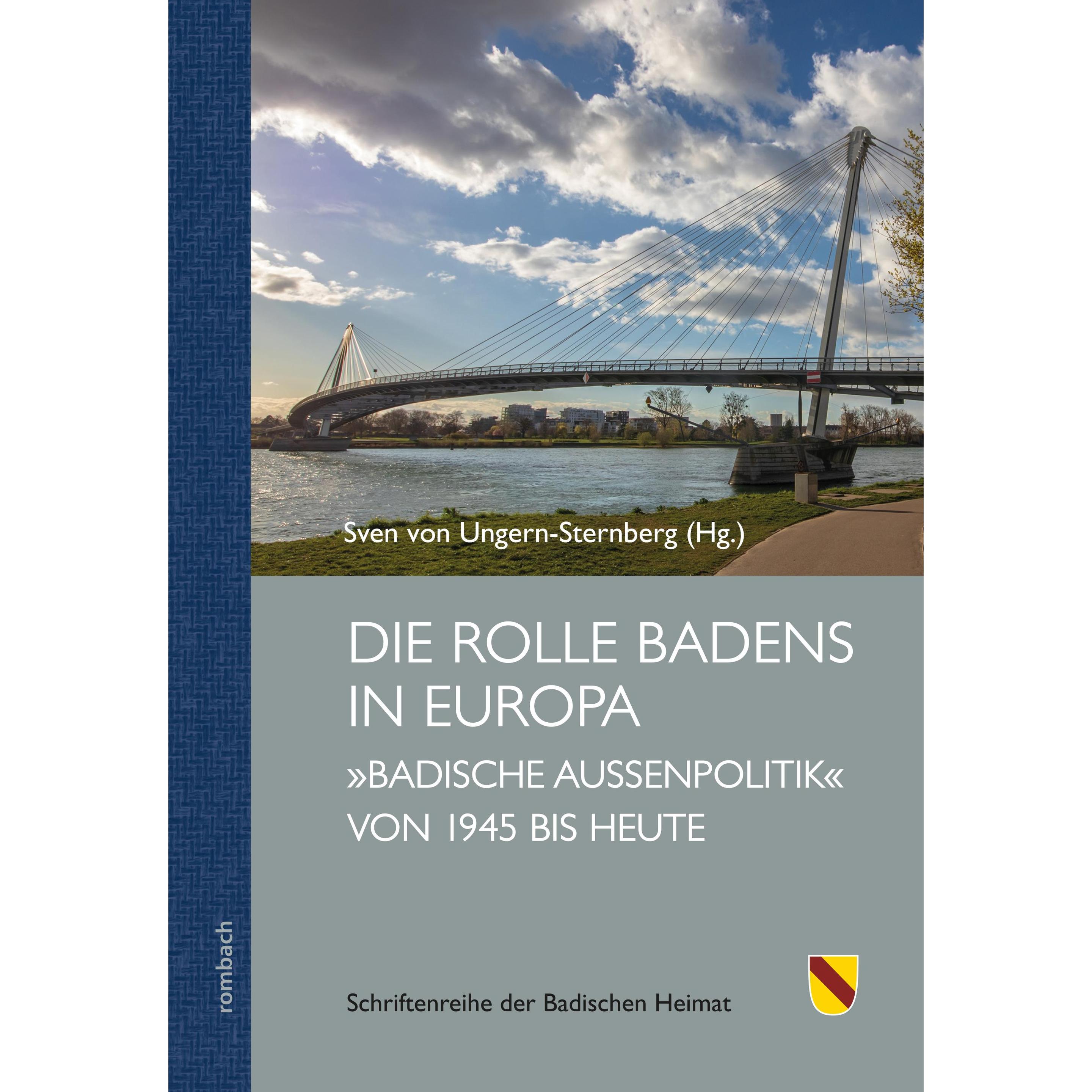 Die Rolle Badens in Europa, Sachbücher von Sven von Ungern-Sternberg
