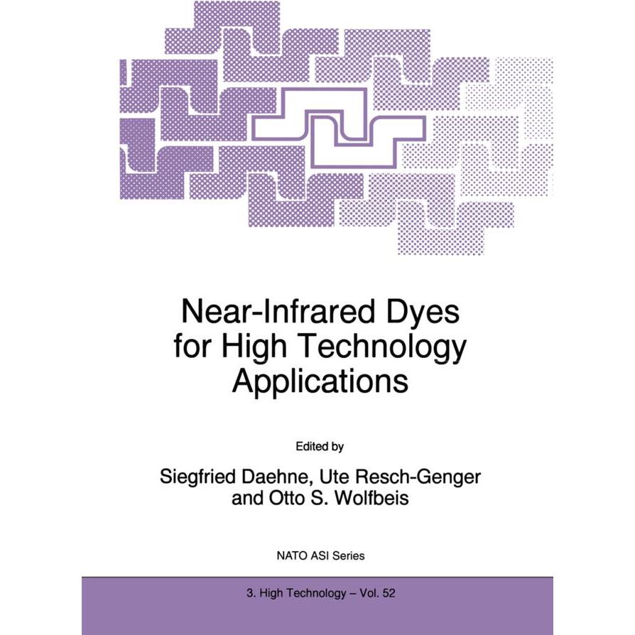 Near-Infrared Dyes for High Technology Applications, Fachbücher von Ute Resch-Genger, S. Daehne, Otto S. Wolfbeis