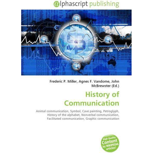 Thumbnail - History of Communication, Fachbücher von Agnes F. Vandome, Frederic P. Miller, John McBrewster